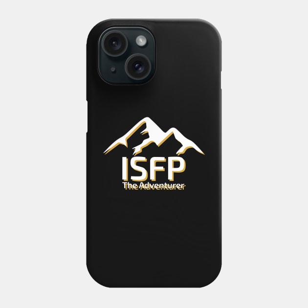 ISFP The Adventurer MBTI types 14F Myers Briggs personality gift with icon Phone Case by FOGSJ