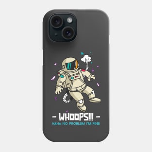 Whoops! I'm Fine! Phone Case