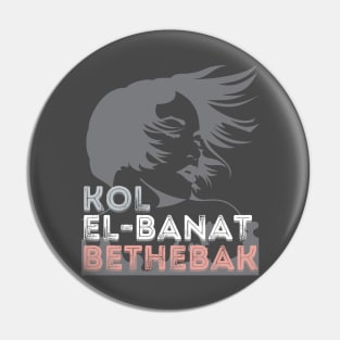 Kol El-Banat Bethebak Pin