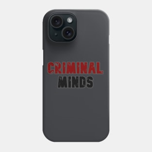 Criminal minds Phone Case