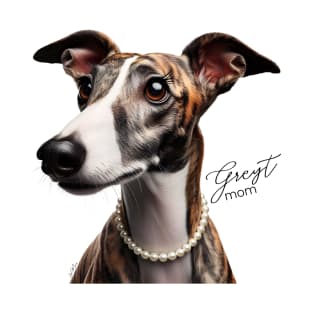 Greyhound Greyt Mom Mother's Day T-Shirt