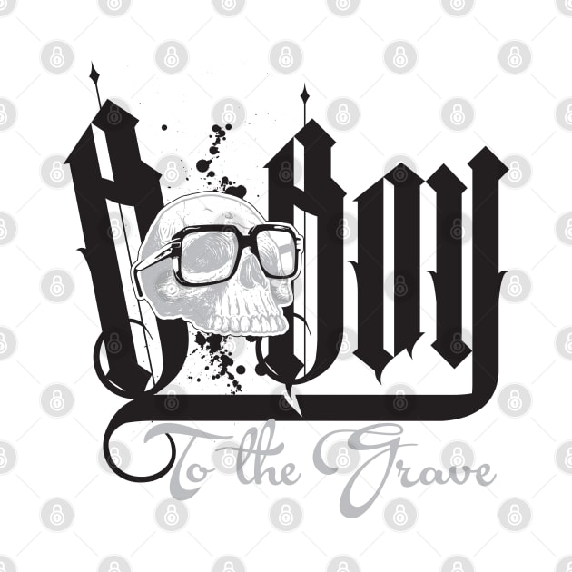 B BOY TO THE GRAVE 2 by Idea Boy Design