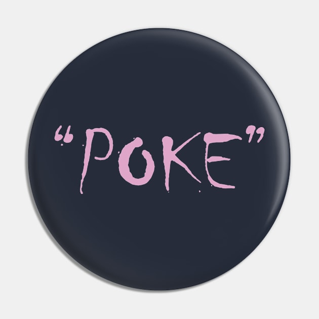 Poke me! Funny meme Pin by Crazy Collective