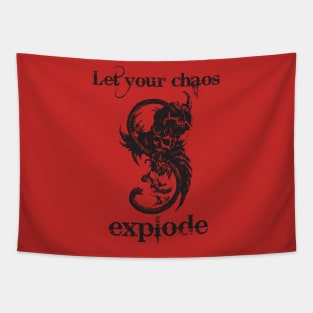 Let your chaos explode Tapestry