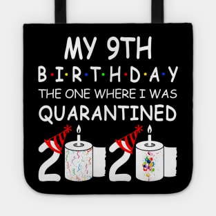 My 9th Birthday The One Where I Was Quarantined 2020 Tote