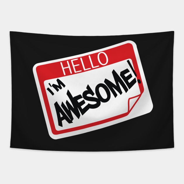 Hello I'm Awesome Tapestry by Mariteas