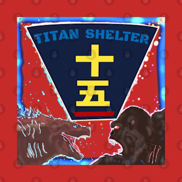 Titan Shelter! by MoonClone