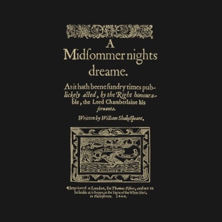 Shakespeare, A midsummer night''s dream. Dark clothes version T-Shirt