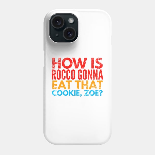 How is Rocco gonna eat that cookie Phone Case by throwback