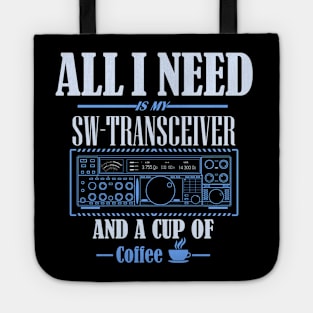 Ham Radio Operator - all I need Tote