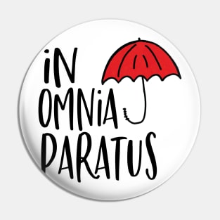 In Omnia Paratus Pin