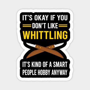 Smart People Hobby Whittling Magnet