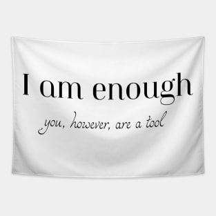 I am Enough Tapestry