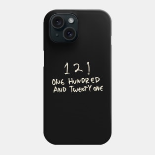 121 Phone Case