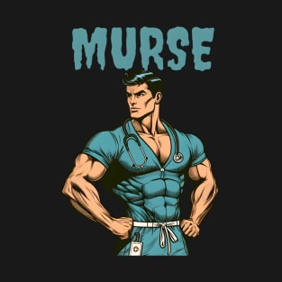 Murse T-Shirt