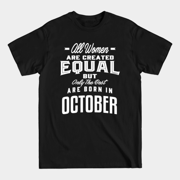 Discover Woman born in October - October - T-Shirt