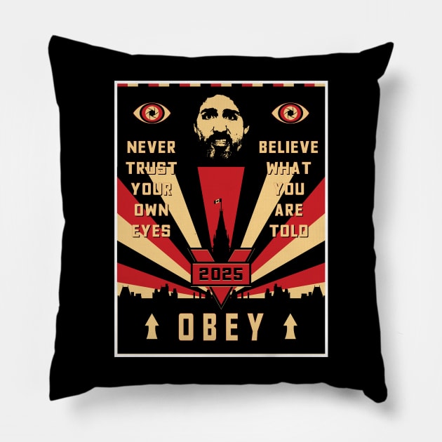 Justin Trudeau 2025 (Orwell 1984) Pillow by Raw10