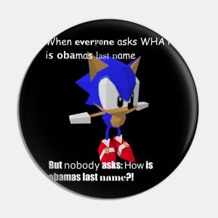 Sonic asks about Obama Pin