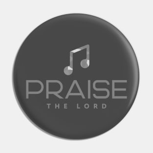 Praise the Lord Pin