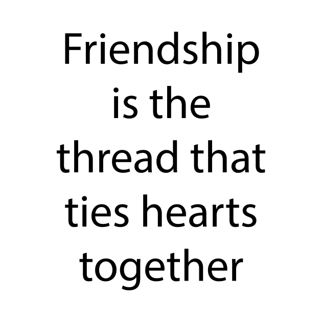 Friendship Quote 9 by Park Windsor