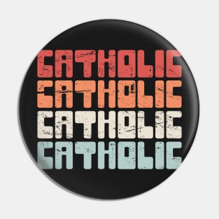 Retro 70s CATHOLIC Text Pin