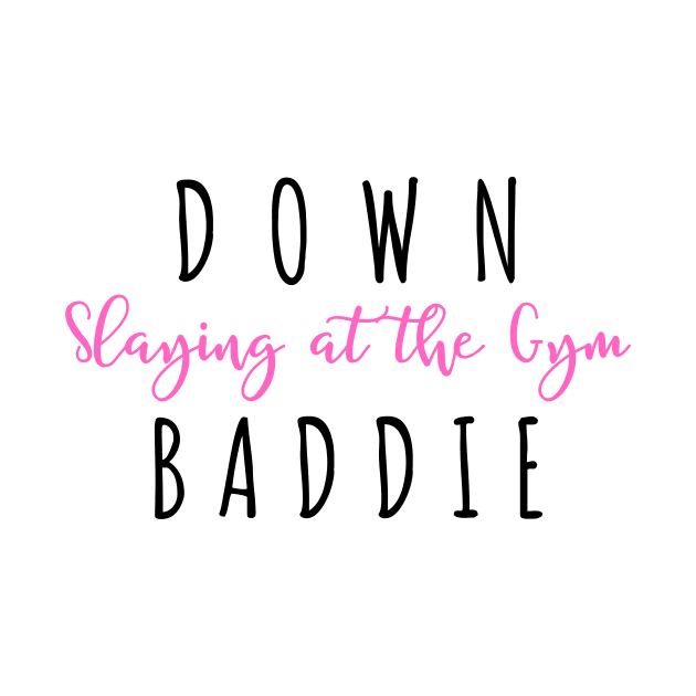 Down Baddie Slaying At The Gym Swiftie Fans TTPD by Little Duck Designs