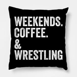 Weekends. Coffee. Wrestling. SweatShirt | Wrestling Mom Shirt | Wrestling Mom Pillow