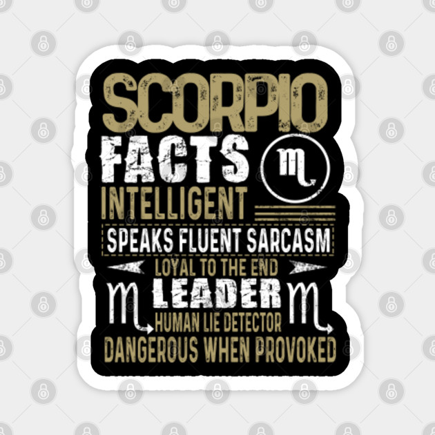 Scorpio Facts Zodiac Sign Shirt I Birthday Gift October November Tee Scorpio Zodiac Sign Birthday Gift Grea Magnes Teepublic Pl