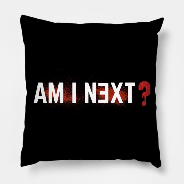 Am i next ?Blm Pillow by afmr.2007@gmail.com