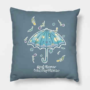 April Showers bring May Flowers Pillow