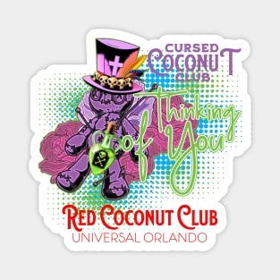 Cursed Coconut Club at the Red Coconut Club in Orlando Florida Magnet