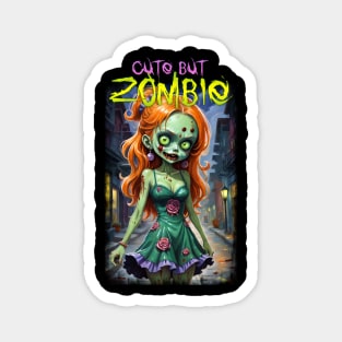 Cute But Zombie 04 Magnet