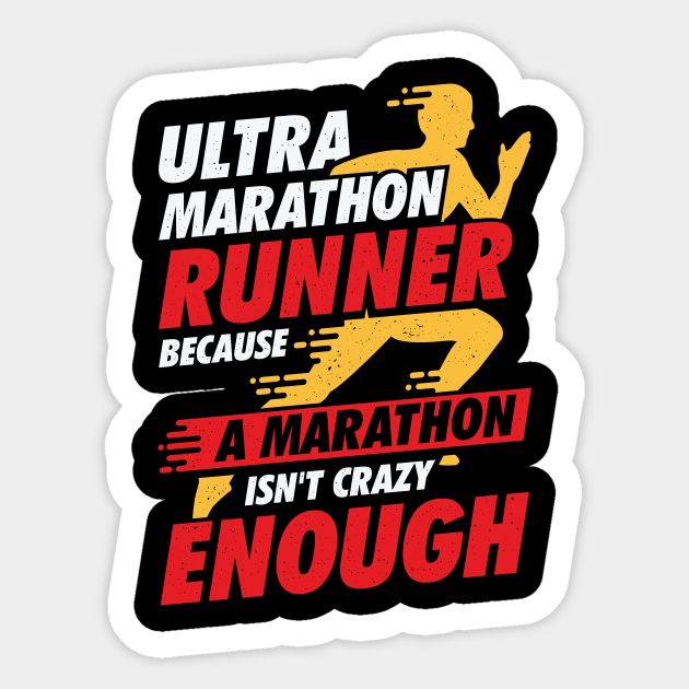 Ultra Marathon Running Run Marathoner Runner Gift - Ultra Marathon - Sticker