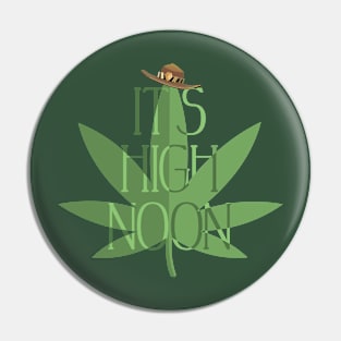 It's High Noon Pin