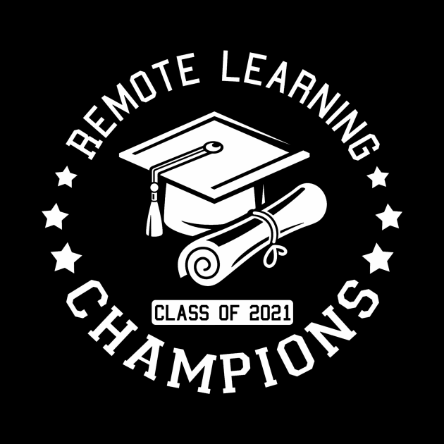 Remote learning champions class of 2021 by binnacleenta