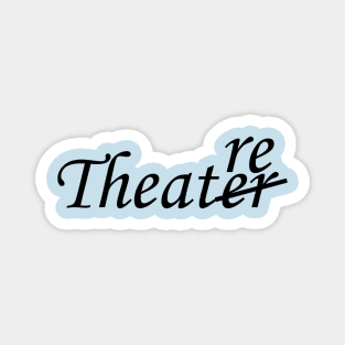 Theatre Magnet