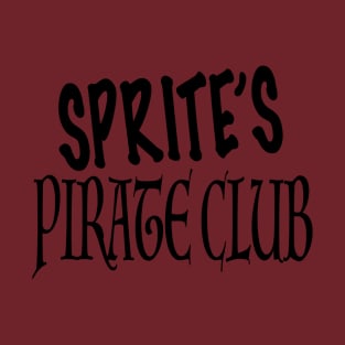 SPRITE'S PIRATE CLUB T-Shirt