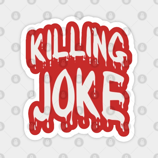 KILLING JOKES Magnet by Joker Dads Tee