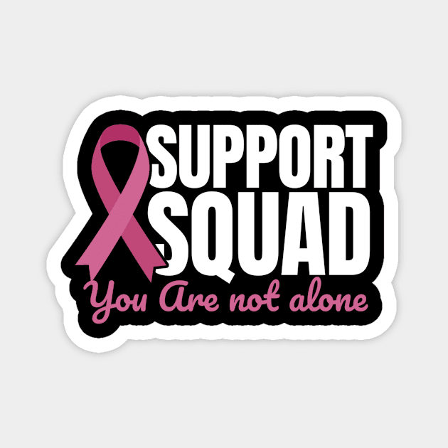 Support Squad Breast Cancer Awareness Magnet by NysdenKati