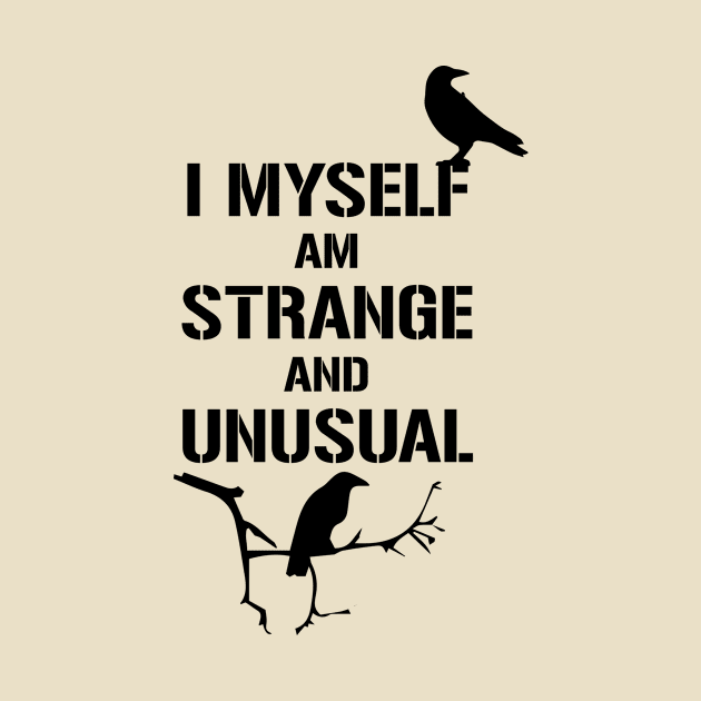 i myself am strange and unusual by evermedia