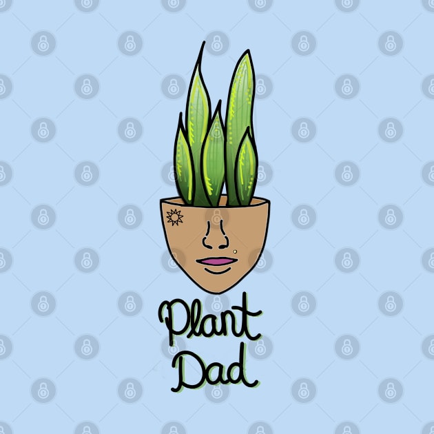 Snake Plant, Plant Dad by Tenpmcreations