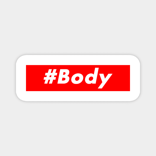 #Body Magnet by PrintHub