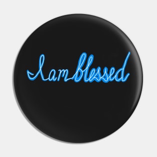 I am blessed, handwritten Pin