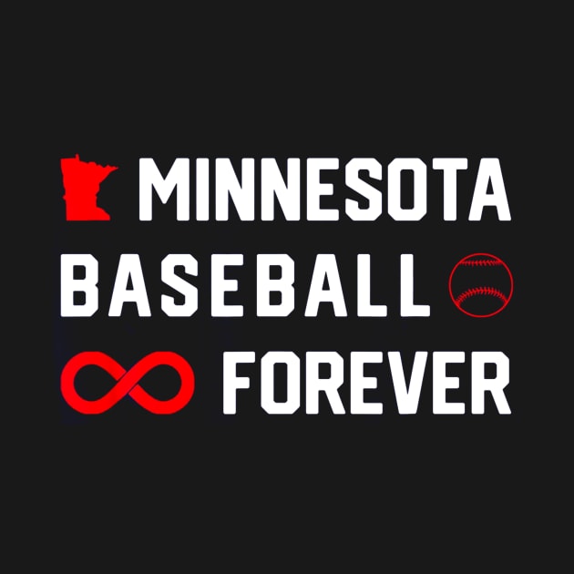 Minnesota Baseball Forever MN State by Chicu