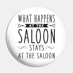 What happens in the saloon stays Pin