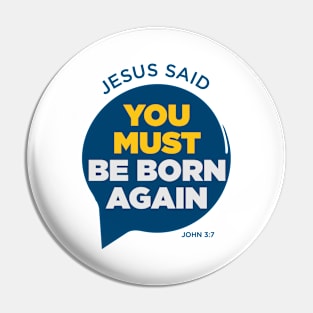 You Must Be Born Again: Jesus Pin