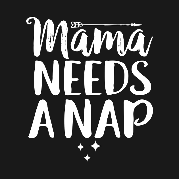 Mama Needs A Nap by Eugenex