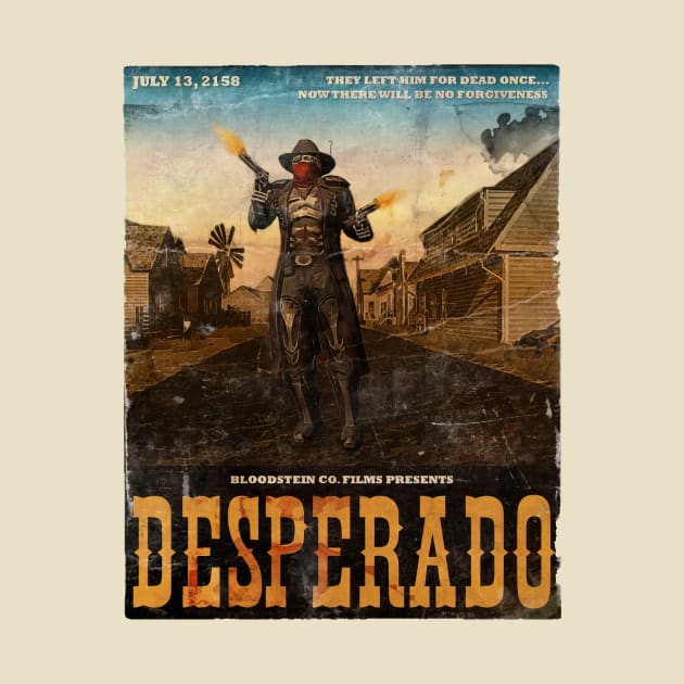 Desperado grindhouse movie poster by JDTee