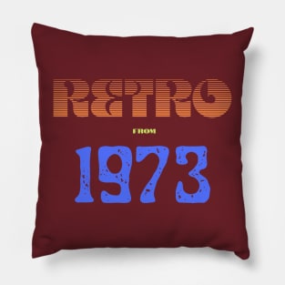 Retro Birthyear 1973 Pillow