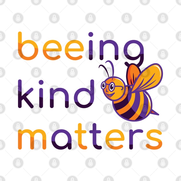 Being Kind Matters (purple and yellow) by dkdesigns27